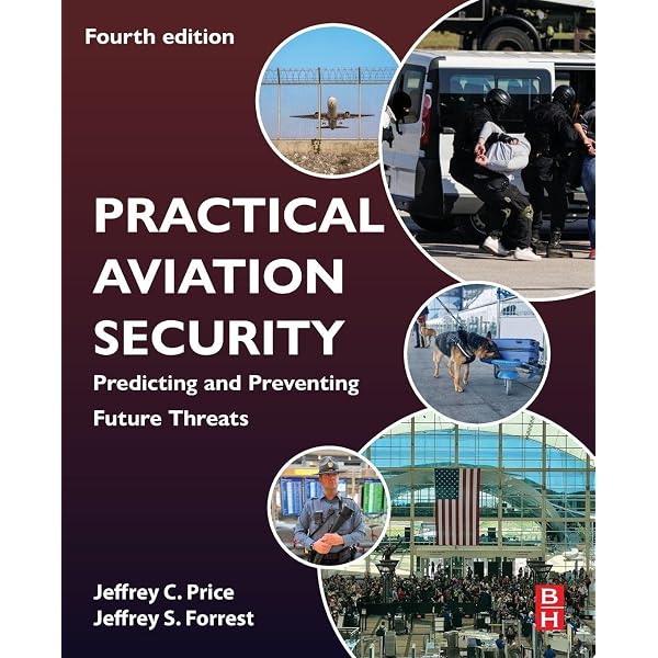 Amazon.com: Practical Aviation Security: Predicting and Preventing
