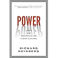 Power: Limits and Prospects for Human Survival