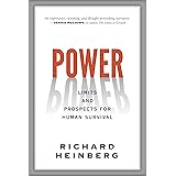 Power: Limits and Prospects for Human Survival