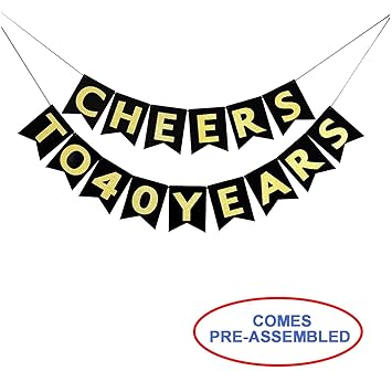 Happy 40th Birthday Cheers To 40 Banner For 40th Wedding