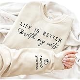 Custom Life is Better With My Cats Sweatshirt with Cat Name on Sleeve Sand