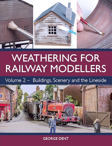 Download Weathering for Railway Modellers: Volume 2 - Buildings, Scenery and the Lineside (English Edition) PDF