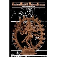 Ancient Wisdom and Modern Science