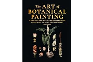 The Art of Botanical Painting: Iconic botanical wall charts from the golden age of scientific discovery