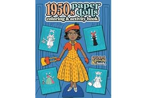 1950s Paper Dolls Coloring and Activity Book: Retro Style Fashion Cut Out and Dress Up Book For Girls Ages 4-7, 8-12 (Vintage Fashion Paper Dolls)