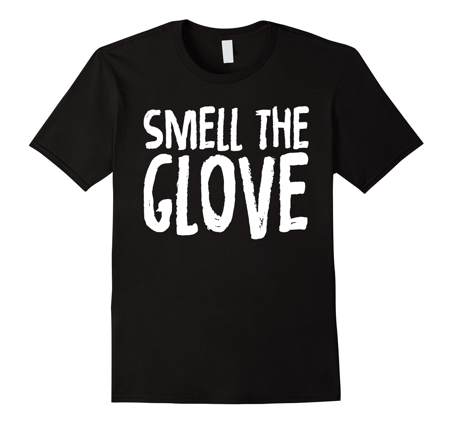 Smell The Glove Baseball Lovers Funny TShirtsTShirt Managatee