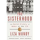 The Sisterhood: The Secret History of Women at the CIA