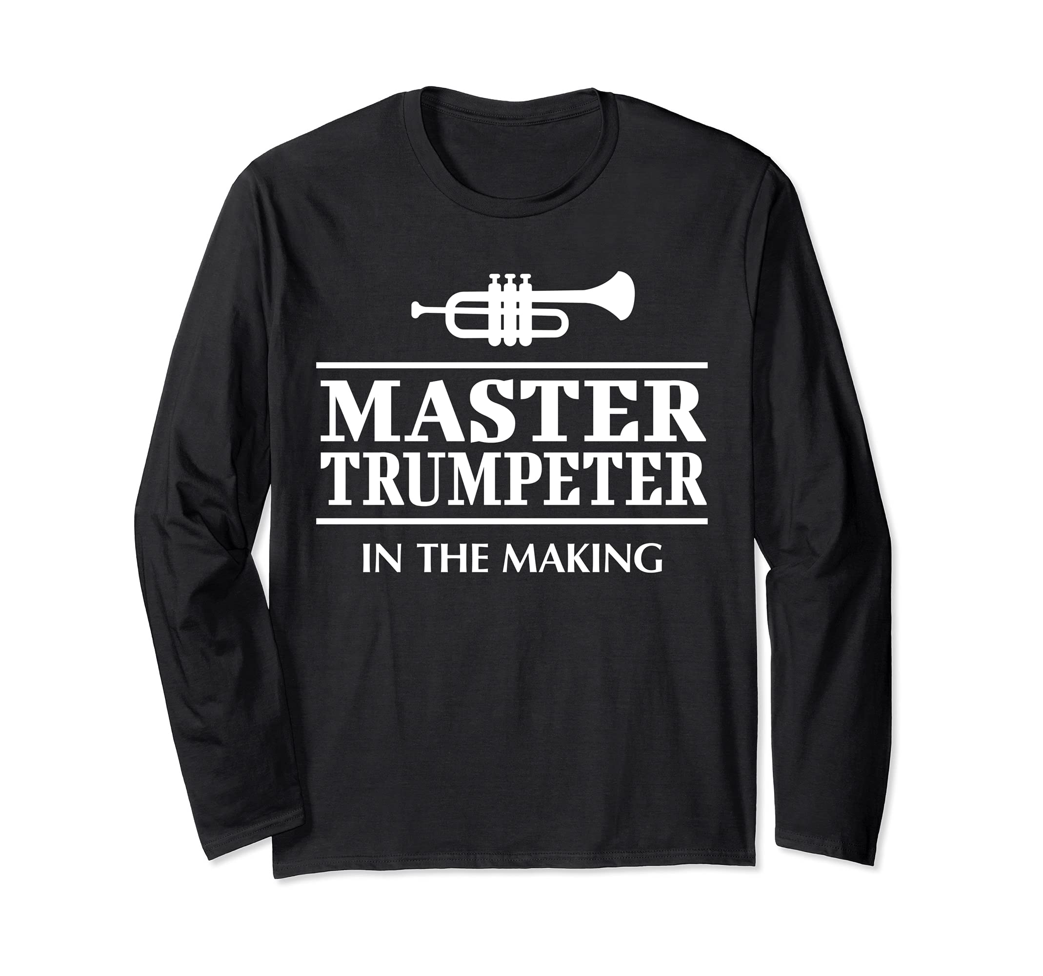 Cool Trumpet Player Saying Musical School Trumpeter Long Sleeve T-Shirt