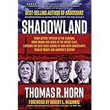 Shadowland: From Jeffrey Epstein to the Clintons, from Obama and Biden to the Occult Elite: Exposing the Deep-State Actors at
