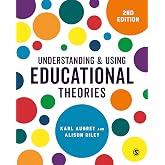 Understanding and Using Educational Theories