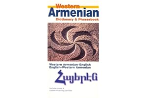 Western Armenian Dictionary & Phrasebook: Armenian-English/English-Armenian