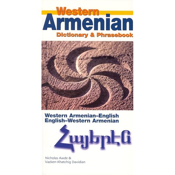 A Course in Modern Western Armenian: Exercises and Commentary
