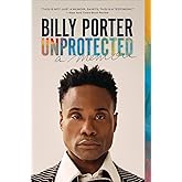 Unprotected: A Memoir