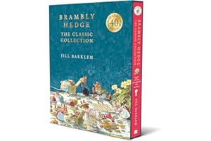 Brambly Hedge: The Classic Collection: Updated edition for the 40th Anniversary