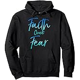 Faith Over Fear Hoodie Blue Christian Hooded Pullover Gift Pullover Hoodie