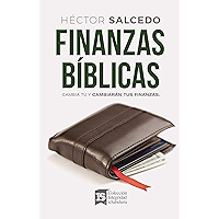 Finanzas bíblicas: Cambia tú y cambiarán tus finanzas (Spanish Edition) book cover Finanzas bíblicas: Cambia tú y cambiarán tus finanzas (Spanish Edition) book cover