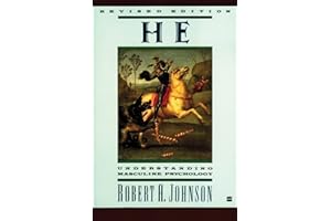 He: Understanding Masculine Psychology
