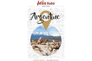 Guide Argentine 2025/2026 Petit Futé (French Edition)