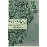 Illness as Metaphor and AIDS and Its Metaphors