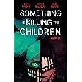 Something is Killing the Children Vol. 6