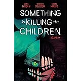 Something is Killing the Children Vol. 6