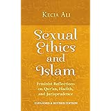 Sexual Ethics and Islam: Feminist Reflections on Qur'an, Hadith, and Jurisprudence
