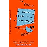 The Present Age: On the Death of Rebellion (Resistance Library)