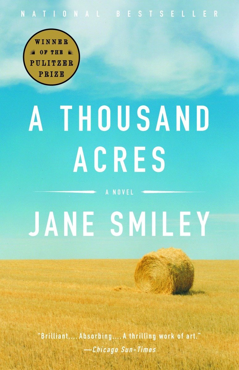 A Thousand Acres A Novel Smiley Jane 9781400033836 Amazon Com Books