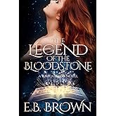 The Legend of the Bloodstone (Time Walkers World)