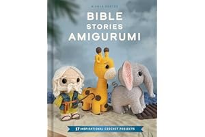 Bible Stories Amigurumi: 16 Inspirational Crochet Projects