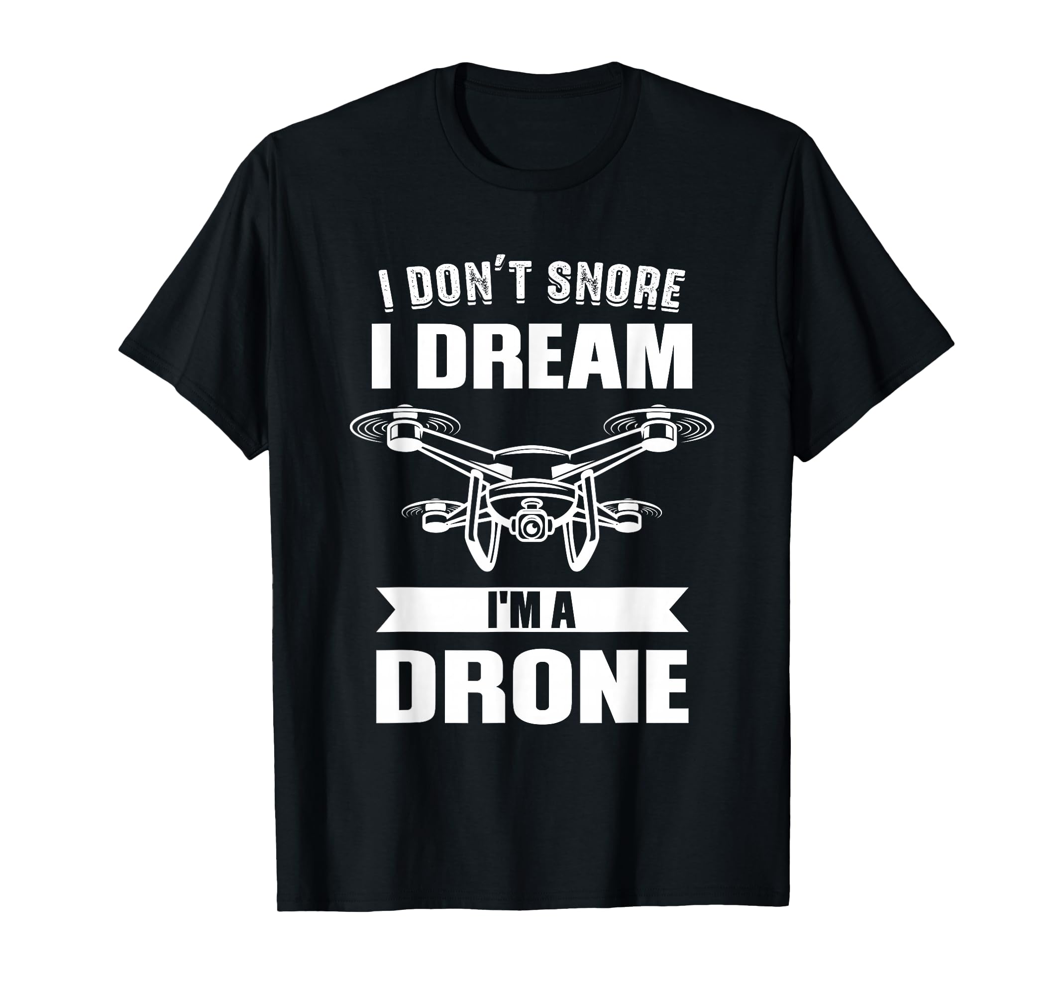 nicht schnarchen ich träume ich bin ein Drone Pilot T-Shirt