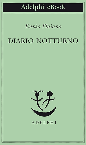 Download Diario notturno (Opere di Ennio Flaiano Vol. 1) (Italian Edition) PDF