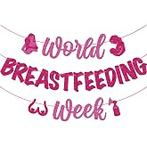 World Breastfeeding Week Banner, Pre-strung | Breast Milk Awareness Decor Breastfeeding Awareness Month Decor for Mom &amp; Women