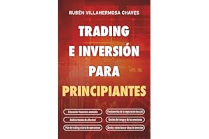 Trading e Inversi��n para principiantes: Educaci��n financiera avanzada, Fundamentos de la negociaci��n burs��til, An��lisis t��cni