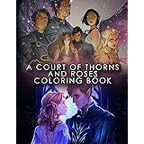 Download Amazon Com A Court Of Thorns And Roses Coloring Book 9781681195766 Maas Sarah J Books