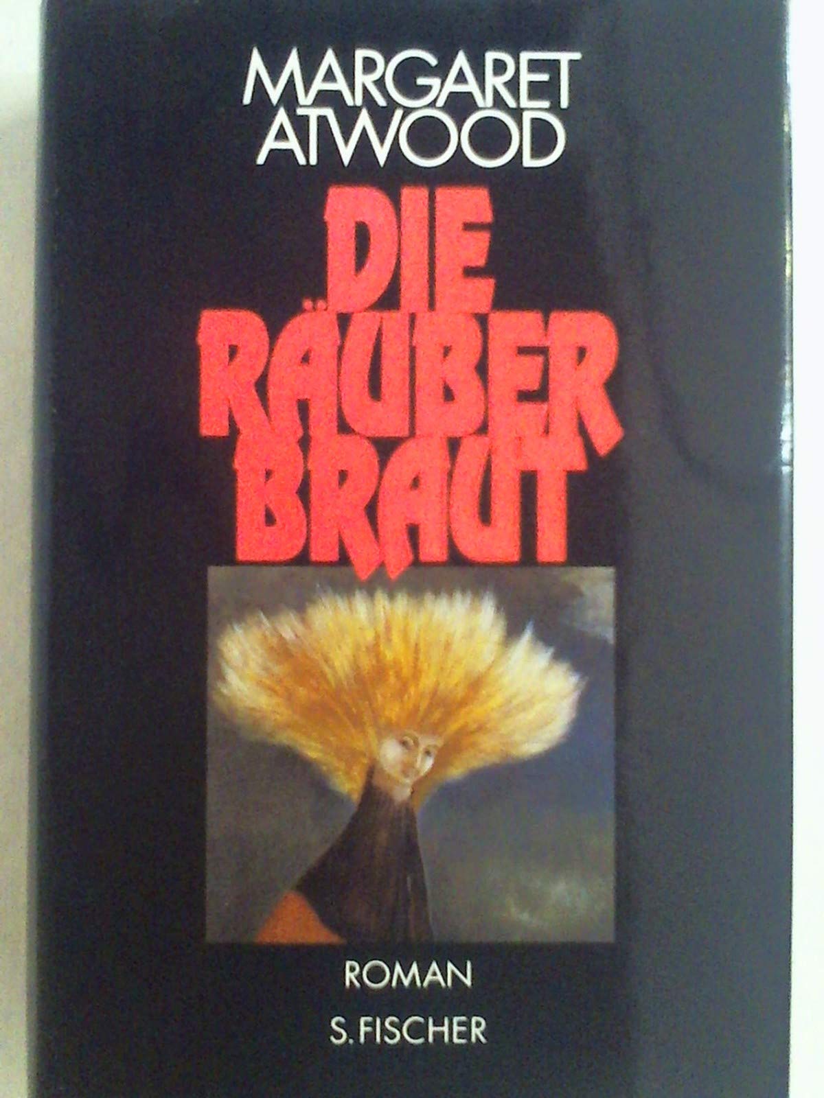 Die Rauberbraut Atwood Margaret Amazon De Bucher