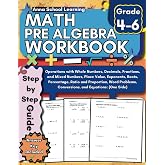 Pre Algebra Workbook 4th, 5th and 6th Grade: with Whole Numbers, Decimals, Fractions, Mixed Numbers, Place Value, Exponents, Roots, and Percent ... Answers, Ages 9-12 (Math Practice Workbooks)