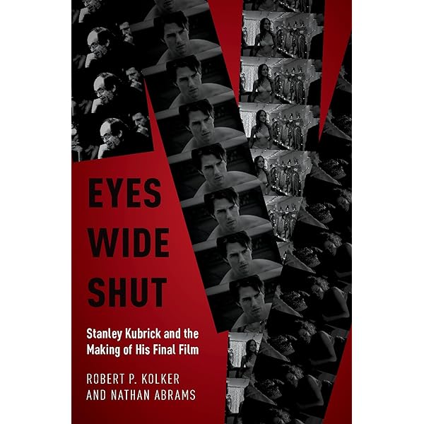 Kubrick, New and Expanded Edition: Inside a Film Artist's