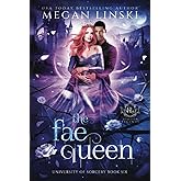 The Fae Queen (Hidden Legends: University of Sorcery)