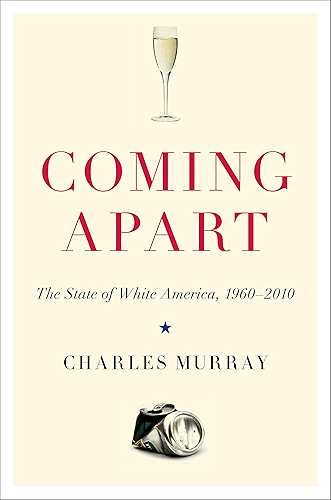 Download Coming Apart: The State of White America, 1960-2010 (English Edition) PDF