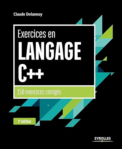 Download Exercices en langage C++: 150 exercices corrigés PDF