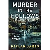 Murder in the Hollows (Jake Cashen Crime Thriller Series)