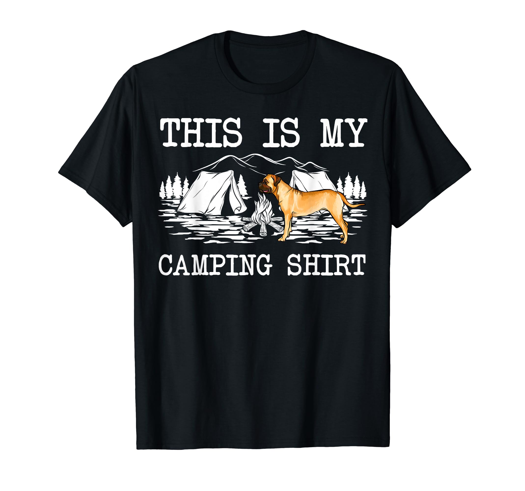 Campfire Bullmastiff Dog This Is My Camping T-Shirt