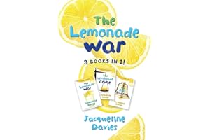 The Lemonade War Three Books in One: The Lemonade War, The Lemonade Crime, The Bell Bandit