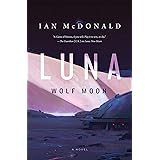 Luna: Wolf Moon: A Novel (Luna, 2)