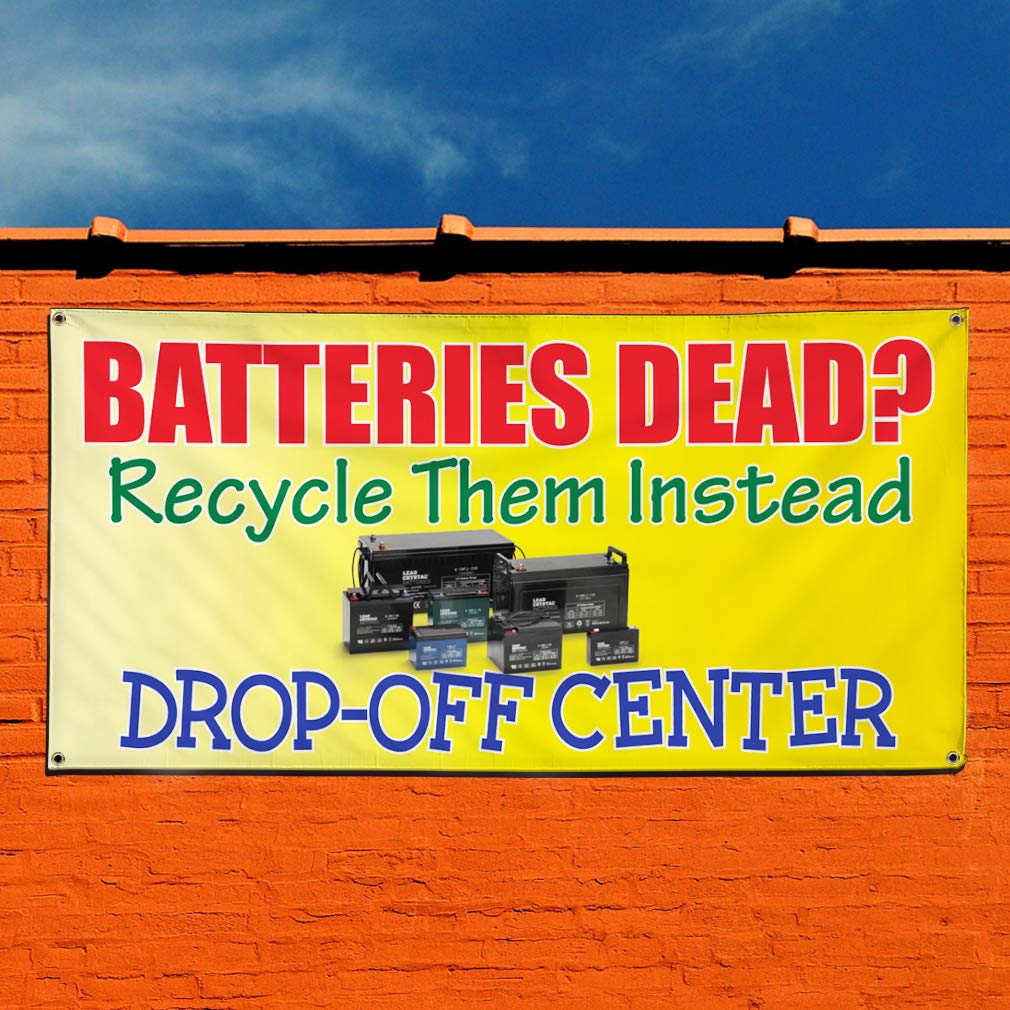 Vinyl Banner Sign Batteries DropOff Center Recycling Marketing