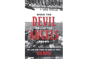 When the Devil Smiles the Angels Frown: My Life and Times in Rock 'n' Roll