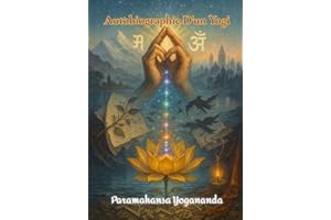 Autobiographie D'un Yogi: Avec une préface de W. Y. Evans-Wentz
