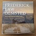 Frederick Law Olmsted: Plans and Views of Public Parks (The Papers of Frederick Law Olmsted)
