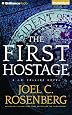 The First Hostage J B Collins Joel C Rosenberg
